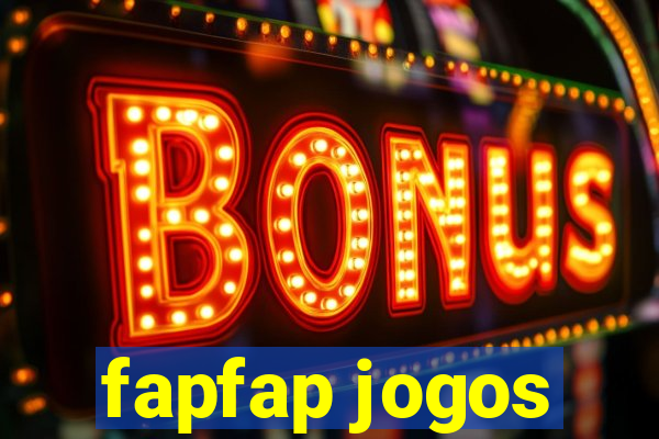 fapfap jogos